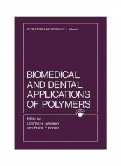 Biomedical And Dental Applications Of Polymers: Volume 14 Paperback