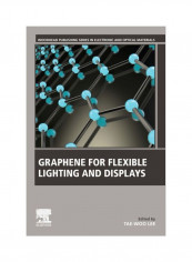 Graphene For Flexible Lighting And Displays Paperback