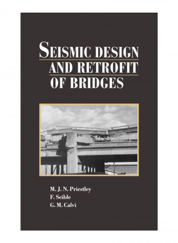 Seismic Design And Retrofit Of Bridges Hardcover