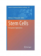 Stem Cells : Therapeutic Applications Hardcover
