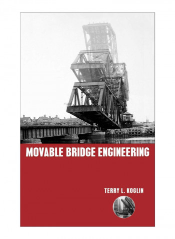 Movable Bridge Engineering Hardcover