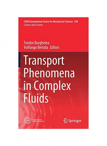 Transport Phenomena In Complex Fluids Hardcover