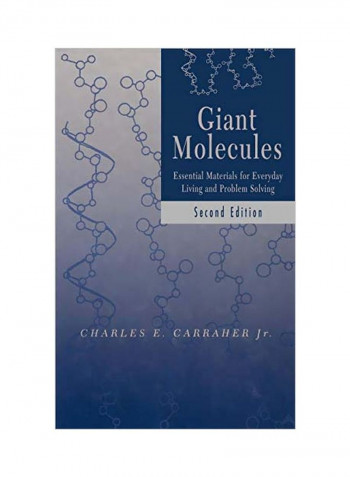 Giant Molecules: Essential Materials For Everyday Living And Problem Solving Hardcover 2