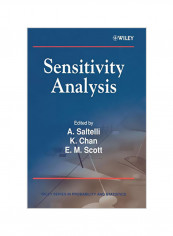 Sensitivity Analysis: Gauging the Worth of Scientific Models Hardcover