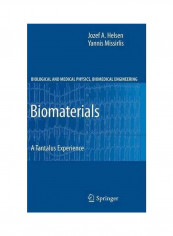 Biomaterials: A Tantalus Experience Hardcover