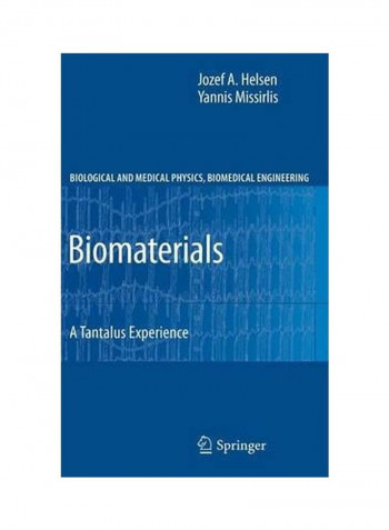 Biomaterials: A Tantalus Experience Hardcover