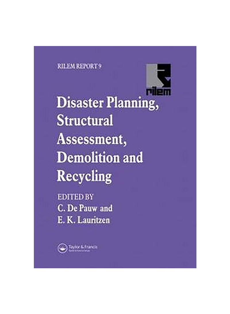 Disaster Planning, Structural Assessment, Demolition And Recycling Hardcover