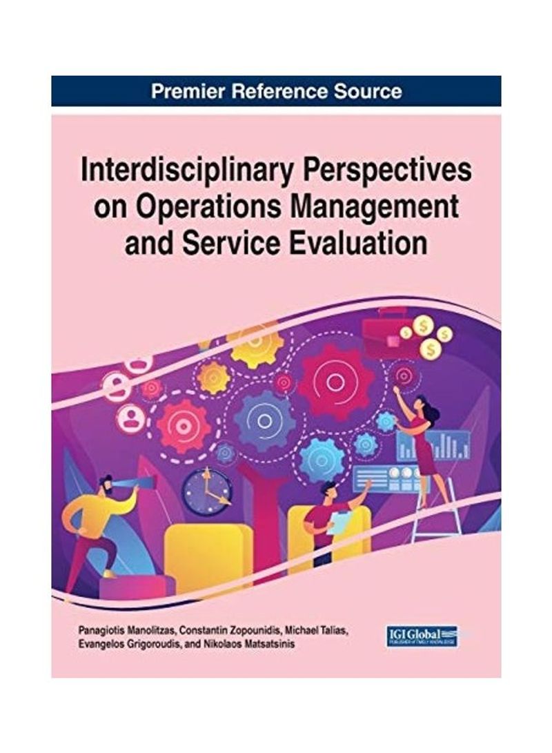 Interdisciplinary Perspectives on Operations Management and Service Evaluation Hardcover English by Panagiotis  Manolitzas