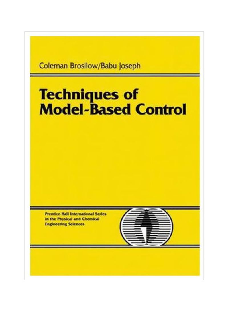 Techniques Of Model-based Control Hardcover