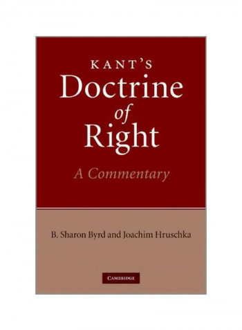 Kant's Doctrine Of Right: A Commentary Hardcover