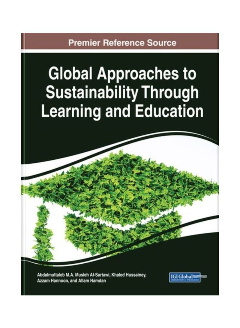 Global Approaches To Sustainability Through Learning And Education Hardcover