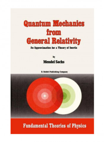Quantum Mechanics From  General Relativity Paperback