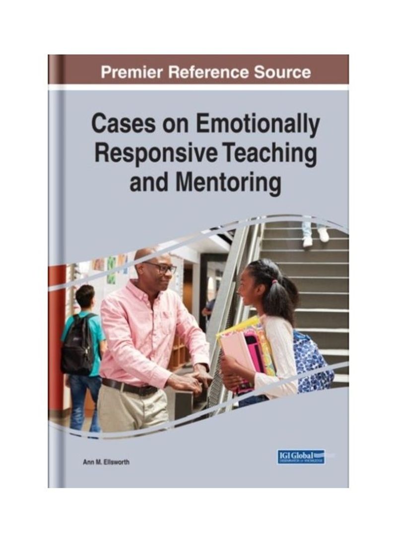 Cases On Emotionally Responsive Teaching And Mentoring Hardcover English by Ann M. Ellsworth