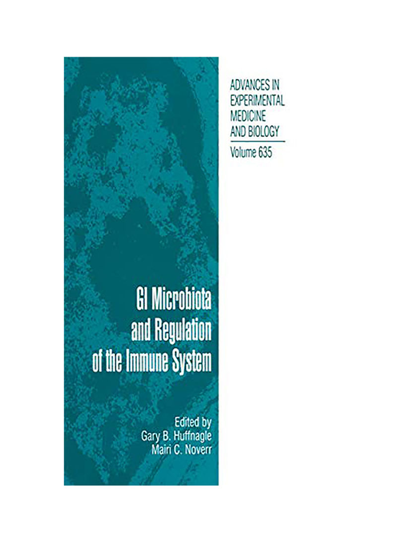 GI Microbiota And Regulation Of The Immune System Paperback English by Gary B. Huffnagle