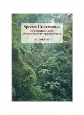 Species Coexistence : Ecological And Evolutionary Perspectives Paperback