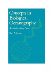 Concepts In Biological Oceanography: An Interdisciplinary Primer Hardcover