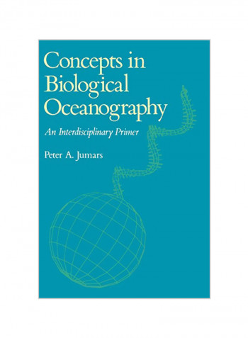 Concepts In Biological Oceanography: An Interdisciplinary Primer Hardcover