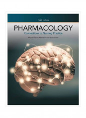Pharmacology: Connections To Nursing Practice Hardcover 3