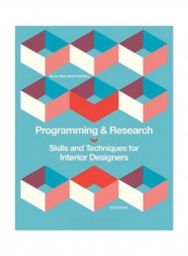 Programming And Research: Skills And Techniques For Interior Designers Paperback