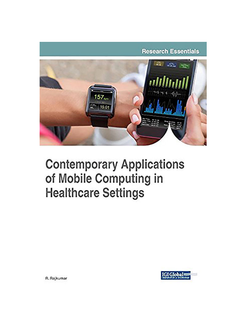 Contemporary Applications Of Mobile Computing In Healthcare Settings Hardcover English by R. Rajkumar