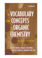 The Vocabulary And Concepts Of Organic Chemistry Hardcover 2nd