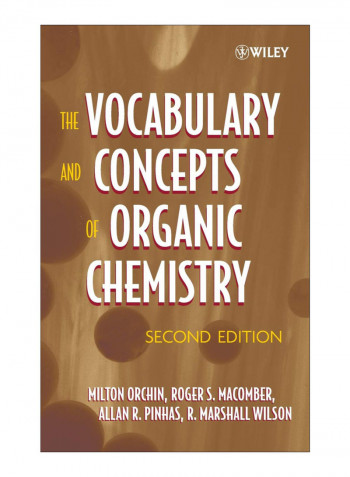 The Vocabulary And Concepts Of Organic Chemistry Hardcover 2nd