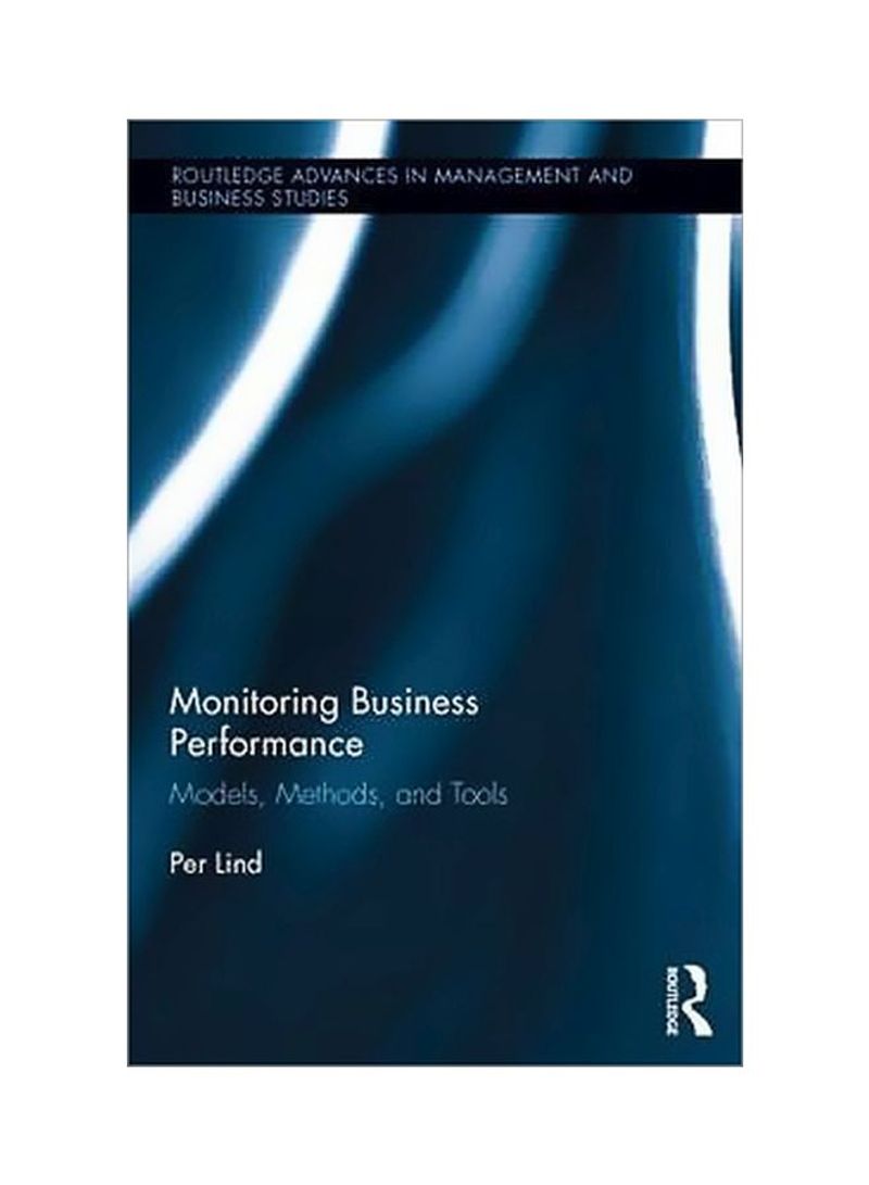 Monitoring Business Performance: Models, Methods, And Tools Hardcover