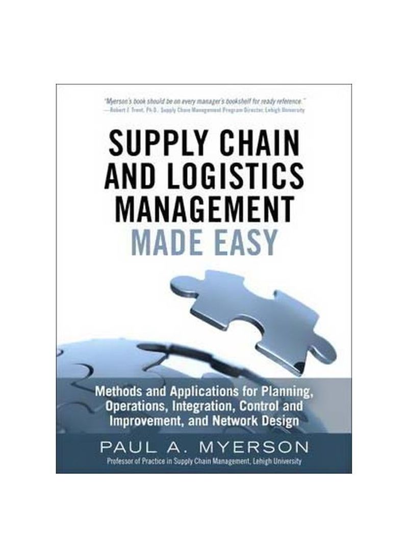 Supply Chain And Logistics Management Made Easy Hardcover English by Paul A. Myerson - 10 May 2015