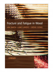 Fracture And Fatigue In Wood Hardcover