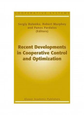 Recent Developments in Cooperative Control and Optimization Hardcover English by Sergiy Butenko