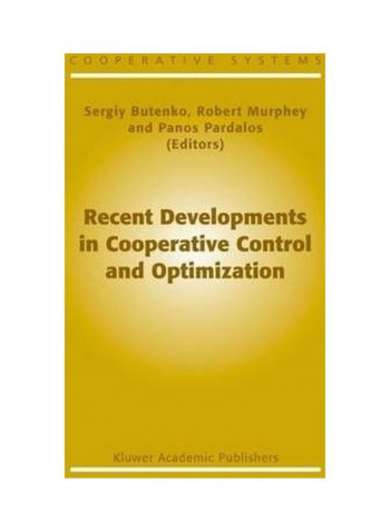 Recent Developments in Cooperative Control and Optimization Hardcover English by Sergiy Butenko