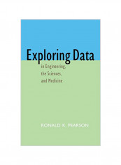 Exploring Data in Engineering, the Sciences, and Medicine Hardcover
