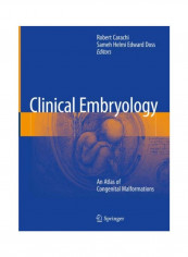 Clinical Embryology: An Atlas Of Congenital Malformations Hardcover