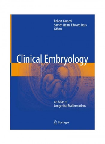 Clinical Embryology: An Atlas Of Congenital Malformations Hardcover