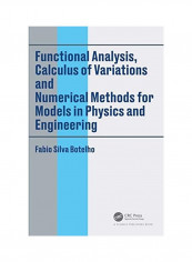 Functional Analysis Calculus Of Variations And Numerical Methods For Models In Physics And Engineering غلاف صلب الإنجليزية by Fabio Silva Botelho