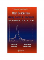 Heat Conduction Using Green's Functions Hardcover 2