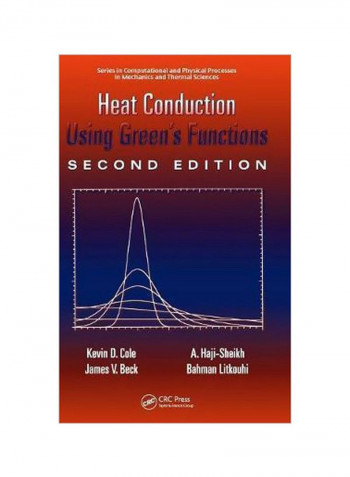 Heat Conduction Using Green's Functions Hardcover 2