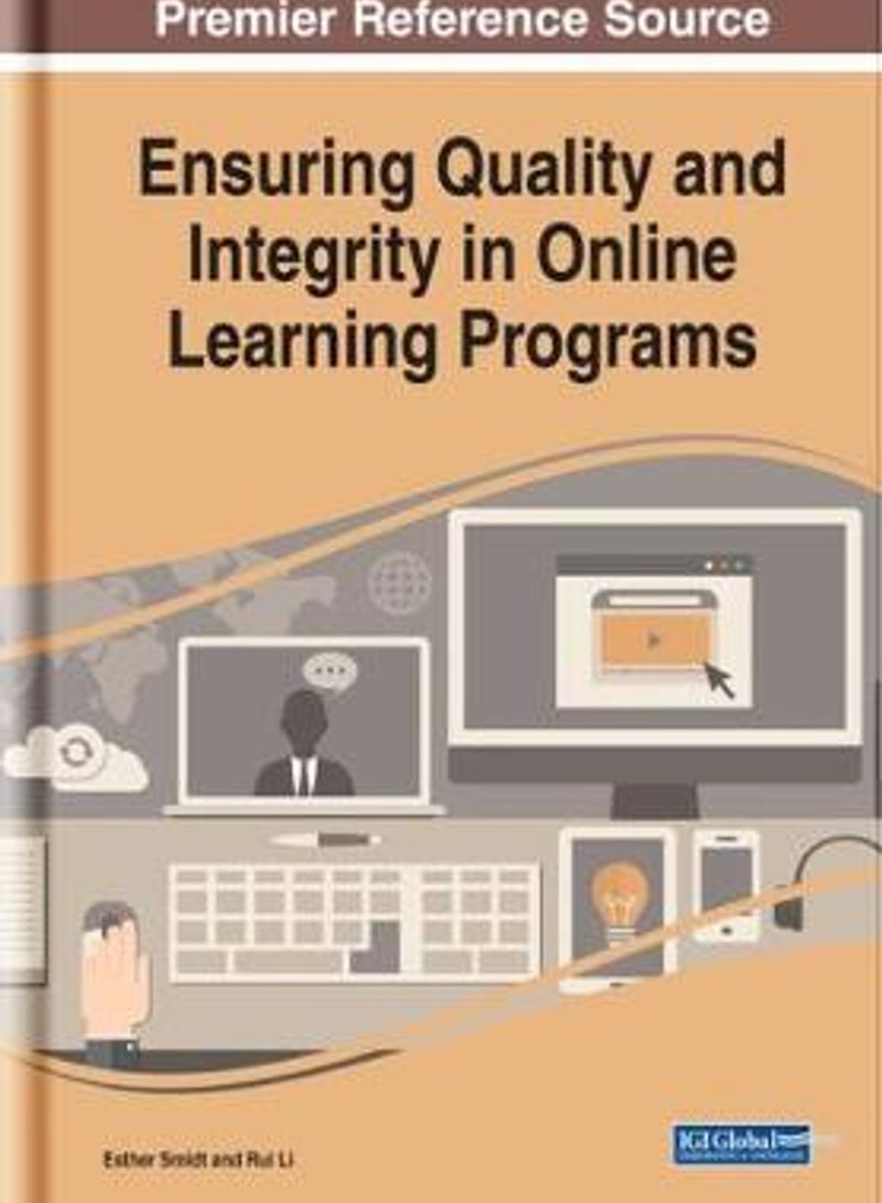 Ensuring Quality And Integrity In Online Learning Programs Hardcover English by Esther Smidt
