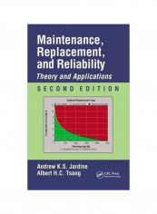 Maintenance, Replacement, And Reliability: Theory And Applications, Second Edition Hardcover 2