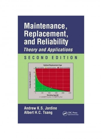 Maintenance, Replacement, And Reliability: Theory And Applications, Second Edition Hardcover 2