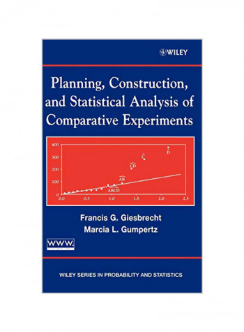 Planning, Construction, and Statistical Analysis of Comparative Experiments Hardcover