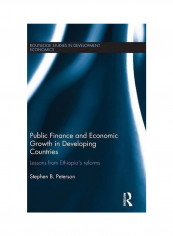 Public Finance And Economic Growth In Developing Countries Paperback