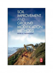Soil Improvement And Ground Modification Methods Paperback