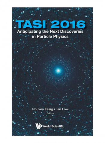 Anticipating The Next Discoveries In Particle Physics Hardcover