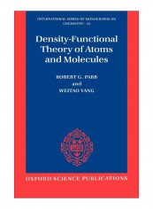 Density-Functional Theory Of Atoms And Molecules Paperback