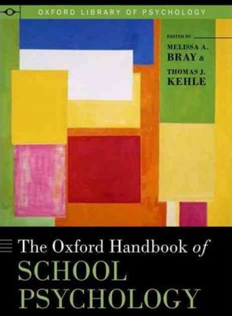 Oxford Handbook of School Psychology Hardcover English by Melissa A. Bray