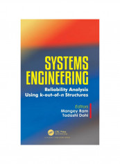 Systems Engineering: Reliability Analysis Using K-Out-Of-N Structures Hardcover