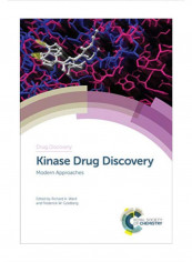 Kinase Drug Discovery: Modern Approaches Hardcover 1