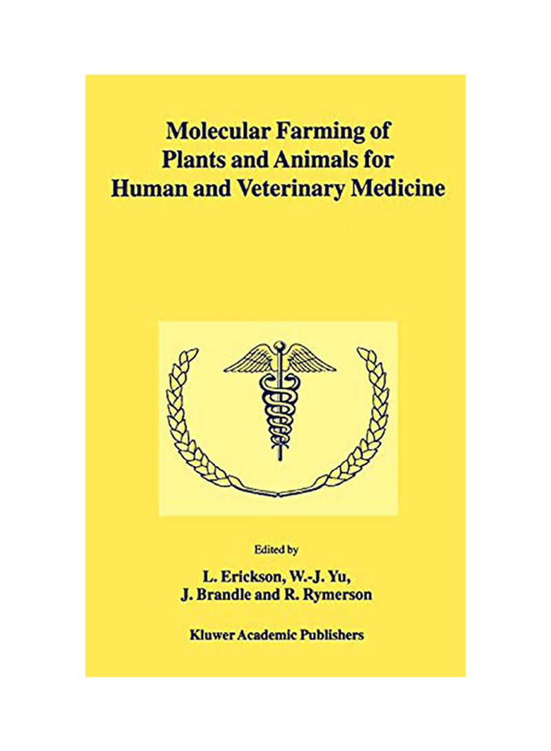 Molecular Farming Of Plants And Animals For Human And Veterinary Medicine Hardcover