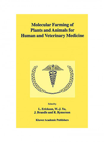 Molecular Farming Of Plants And Animals For Human And Veterinary Medicine Hardcover